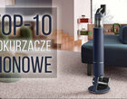 Odkurzacze bez kabla. TOP-10