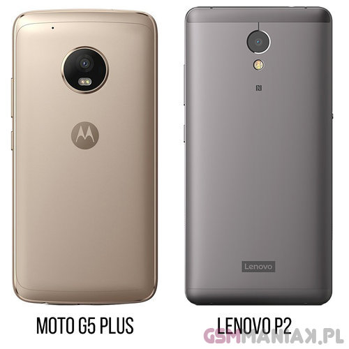 Motorola Moto G5 Plus vs Lenovo P2 / fot. gsmManiaK