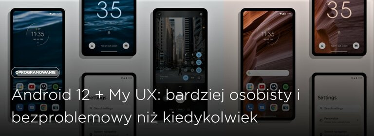Android 12 z My UX dla smartfonów Motorola