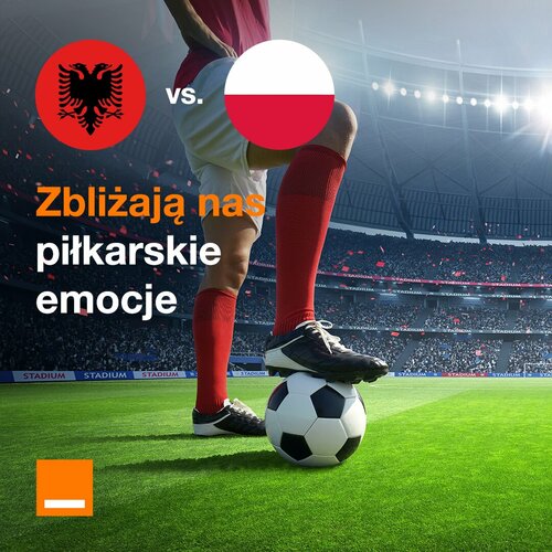 Orange darmowe 10 GB internetu po meczu Albania - Polska (1)