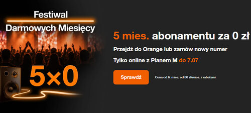Promocja Orange 5 miesięcy za 0 zł