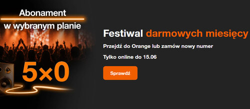 Promocja Orange 5 miesięcy za 0 zł