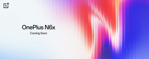OnePlus N6x