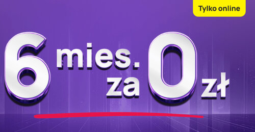 Abonament 6 miesięcy za 0 zł w Play