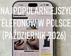 Tak wygląda 10 najlepiej sprzedających się telefonów w Polsce. Nic z tego nie rozumiem