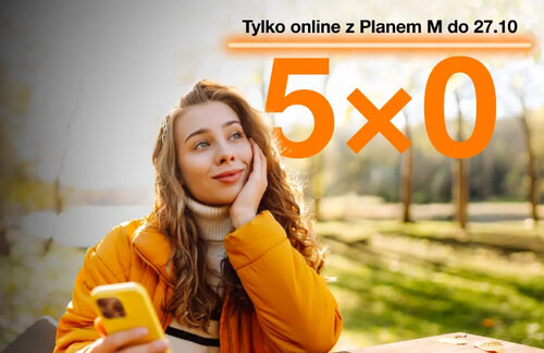 Abonament Orange za 0 zł przez 5 miesięcy